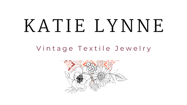 Katie Lynne - Vintage Textile Jewelry